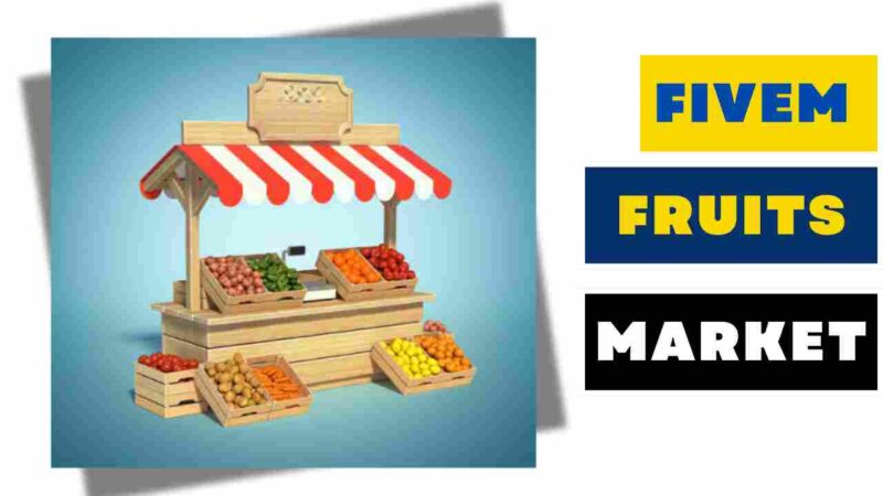 FiveM Fruits Market showcasing a variety of fresh fruits and market stalls